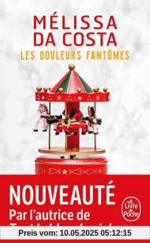 Les Douleurs fantômes: Roman