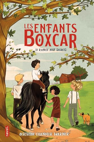 Les Enfants Boxcar : Le Ranch aux secrets von NOVEL