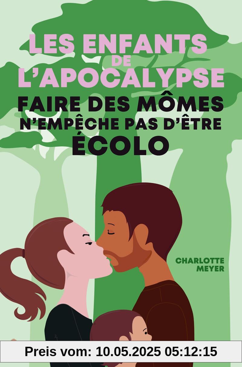 Les Enfants de l'Apocalypse - Faire des mômes n'empêche pas d'être écolo