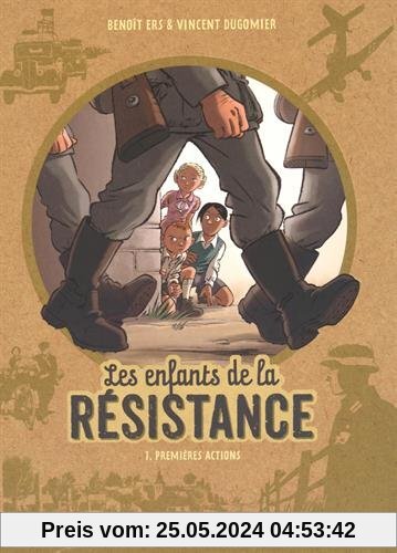 Les Enfants de la résistance T1 : Premières actions