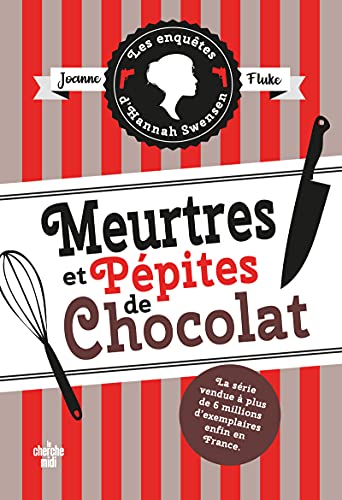 Enquetes d'Hannah Swensen Tome 1 Meurtres et pepites de chocolat