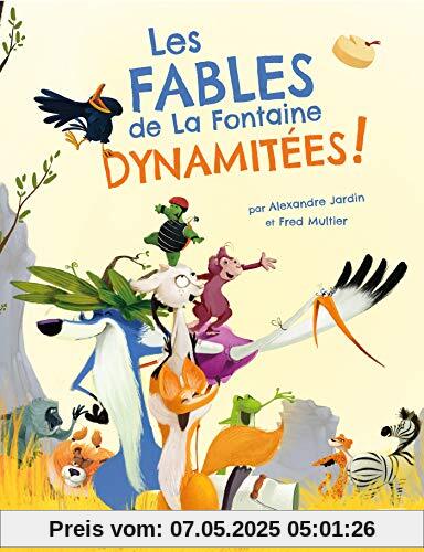 Les Fables de La Fontaine dynamitées (Les histoires)