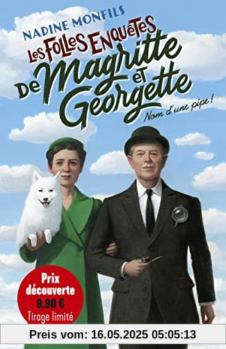 Les Folles enquêtes de Magritte et Georgette - Nom d'une pipe ! - Prix découverte