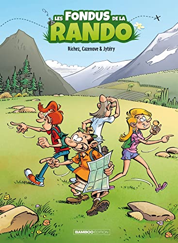 Les Fondus de la rando - tome 01 von BAMBOO