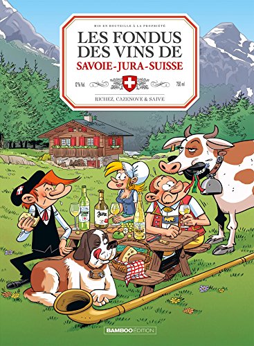 Les Fondus du vin : Jura Savoie Suisse von BAMBOO