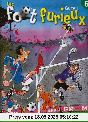 Les Foot Furieux 6 Les Foot Furieux 6