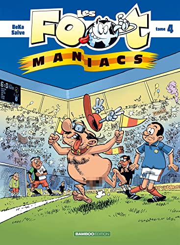 Les Footmaniacs - tome 04 - top humour Les Footmaniacs - tome 04 - top humour von BAMBOO