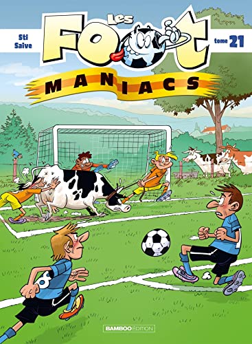 Les Footmaniacs - tome 21 von BAMBOO