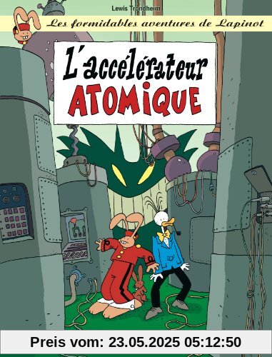 Les Formidables Aventures de Lapinot, tome 9 : L'Accélérateur atomique (Lapinot (les Av)