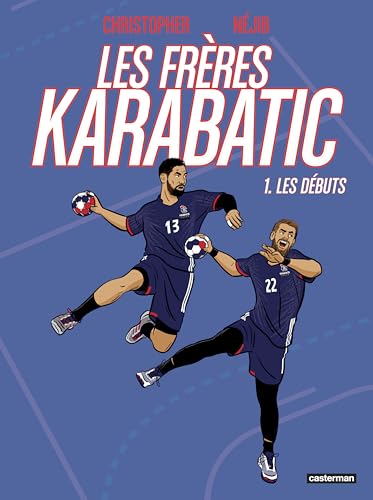 Les Frères Karabatic: Les débuts (1) von CASTERMAN