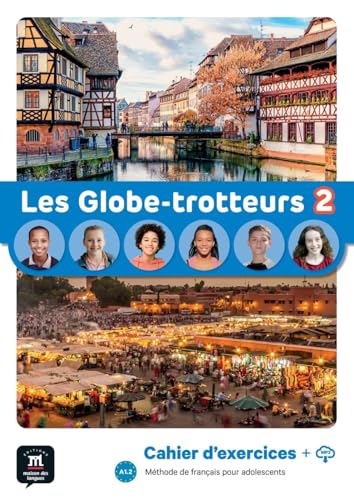 Les Globe-trotteurs 2: Cahier d'exercices avec ressources numériques (Méthode de français pour adolescents) von Klett Sprachen GmbH