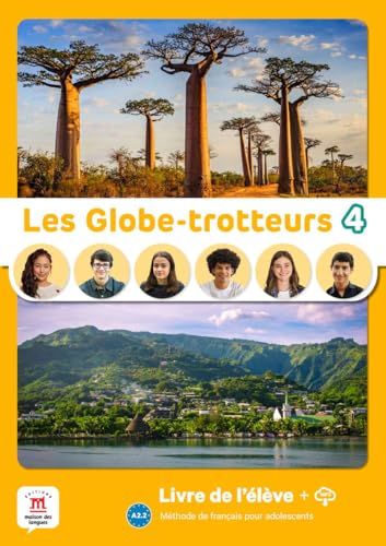 Les Globe-Trotteurs 4. Livre de l'élève: methode de francais