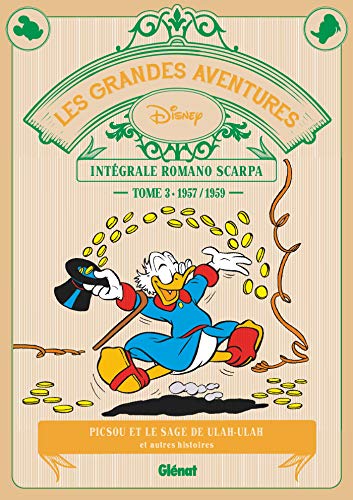 Les Grandes aventures de Romano Scarpa - Tome 03: 1957/1959 - Picsou et le sage de Ulah-Ulah et autres histoires