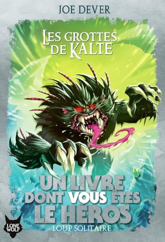 Loup solitaire 3/Les grottes de Kalte