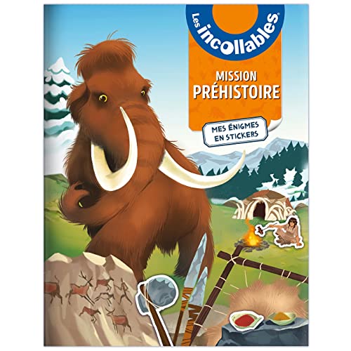 Les Incollables - Mission Préhistoire - Mes énigmes en stickers von PLAY BAC