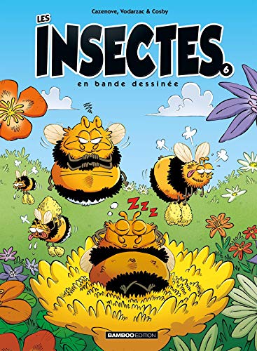 Les Insectes en BD - tome 06