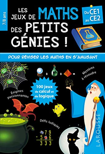 Les JEUX de MATHS et LOGIQUE des petits génies CE1: Du CE1 au CE2