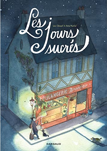 Les Jours sucrés - Tome 0 - Les Jours sucrés von DARGAUD