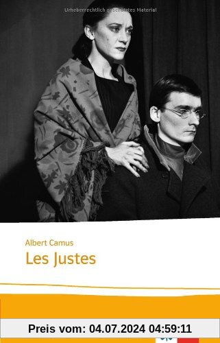 Les Justes: Texte et documents. Lektüren Französisch