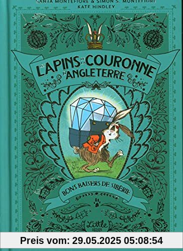 Les Lapins de la couronne d'Angleterre Bons baisers de Sibérie, tome 3