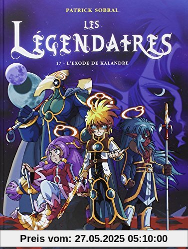 Les Légendaires, Tome 17 : L'Exode de Kalandre