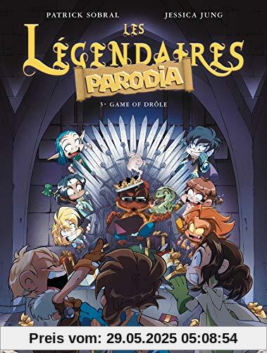 Les Légendaires Parodia, Tome 5 : Game of drôle