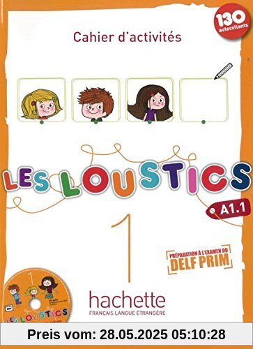 Les Loustics 1: Méthode de français / Cahier d'activités + CD Audio - Arbeitsbuch mit Audio-CD