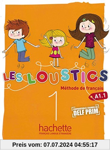 Les Loustics 1: Méthode de français / Livre de l'élève - Kursbuch