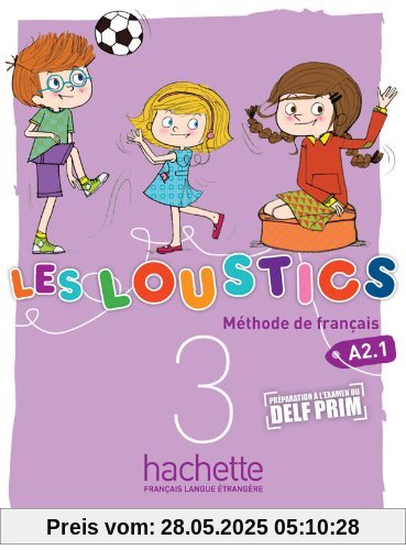 Les Loustics: Livre De L'eleve 3