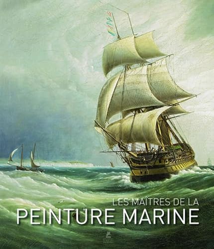 Les Maîtres de la Peinture Marine