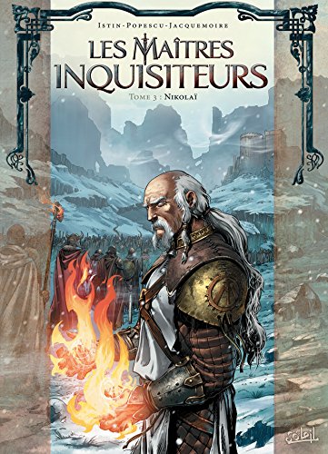 Les Maîtres inquisiteurs T03: Nikolaï von SOLEIL