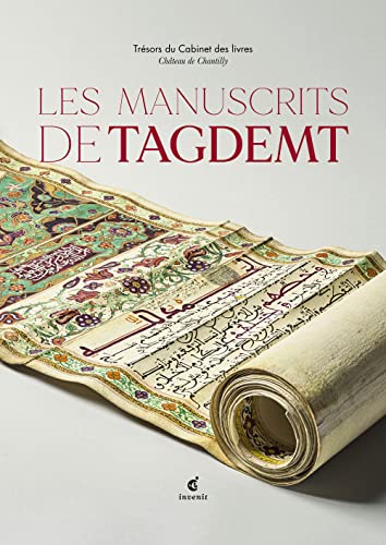 Les Manuscrits de Tagdemt: Trésors du Cabinet des livres
