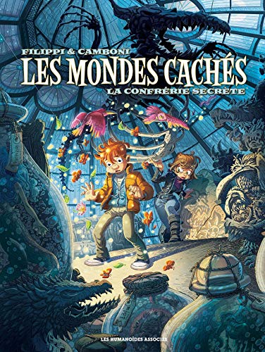 Les Mondes cachés T2 : La Confrérie secrète Les Mondes cachés T2 : La Confrérie secrète von HUMANOIDES ASS.
