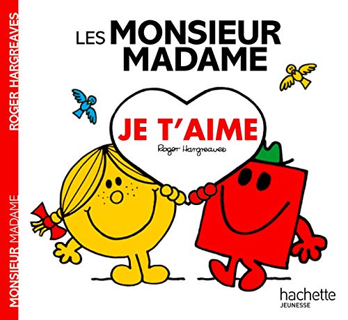 Les Monsieur Madame - Je t'aime von HACHETTE JEUN.