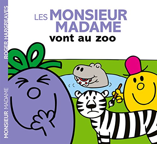 Les Monsieur Madame au zoo Les Monsieur Madame au zoo