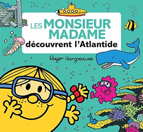 Les Monsieur Madame découvrent l'Atlantide von HACHETTE JEUN.