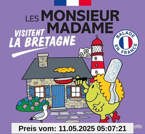 Les Monsieur Madame visitent la Bretagne: Collection Visiter la France