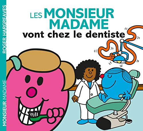Monsieur Madame - Les Monsieur Madame vont chez le dentiste von HACHETTE JEUN.