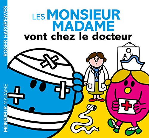 Les Monsieur Madame vont chez le docteur von HACHETTE JEUN.