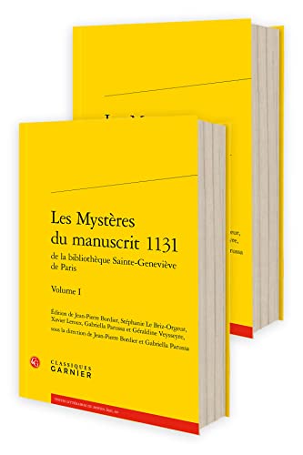 Les Mysteres Du Manuscrit 1131 De La Bibliotheque Sainte-genevieve De Paris: Pack en 2 volumes (Corpus du theatre medieval, 2, Band 2) von Classiques Garnier