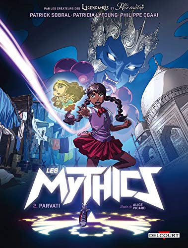 Les Mythics T02: Parvati von DELCOURT