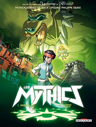 Les Mythics T05: Miguel von Éditions Delcourt
