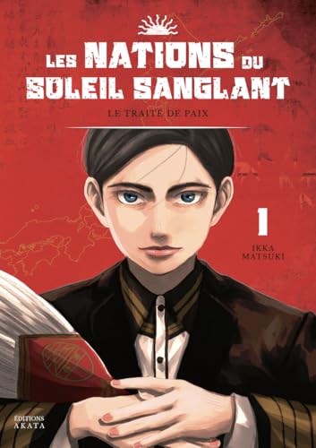Les Nations du Soleil Sanglant - Tome 1 Le traité de paix von AKATA