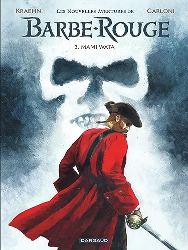 Les Nouvelles Aventures de Barbe-Rouge - Tome 3 - Mami Wata von DARGAUD