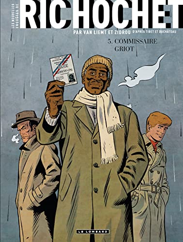 Les Nouvelles Enquêtes de Ric Hochet - Tome 5 - Commissaire Griot von LOMBARD