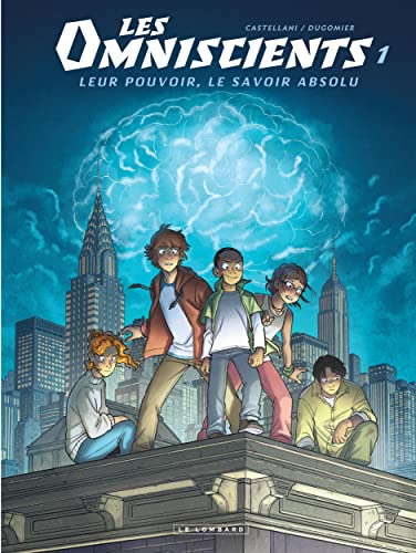 Les Omniscients - Tome 1 - Phénomènes von LOMBARD