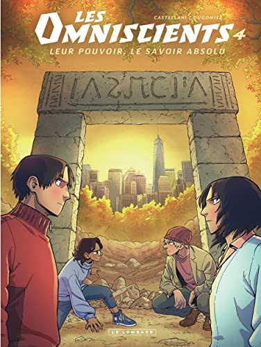 Les Omniscients - Tome 4 - Affrontements von LOMBARD