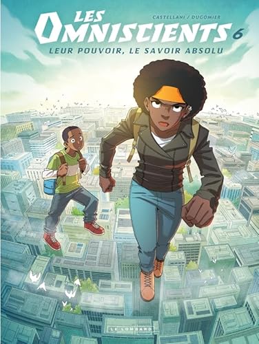 Les Omniscients - Tome 6 - Le chemin des dieux von LOMBARD