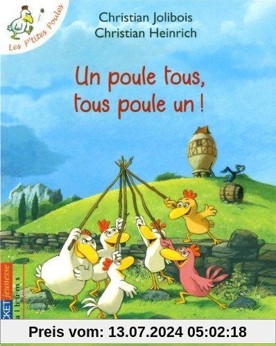 Les P'Tites Poules/UN Poule Tous, Tous Poule UN