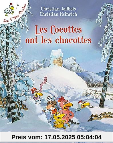 Les P'tites Poules - Tome 20 Les cocottes ont les chocottes